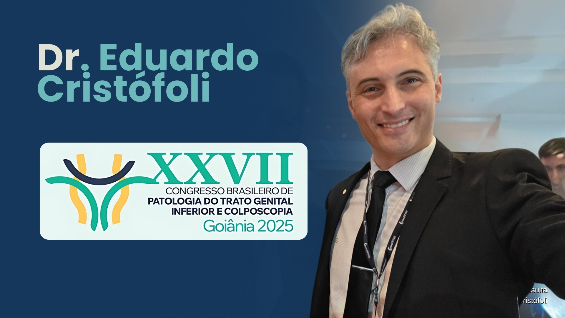 Da Teoria à Prática: Dr. Eduardo Cristófoli no Congresso de Patologia, focado em Rastreamento do Câncer de Colo do Útero