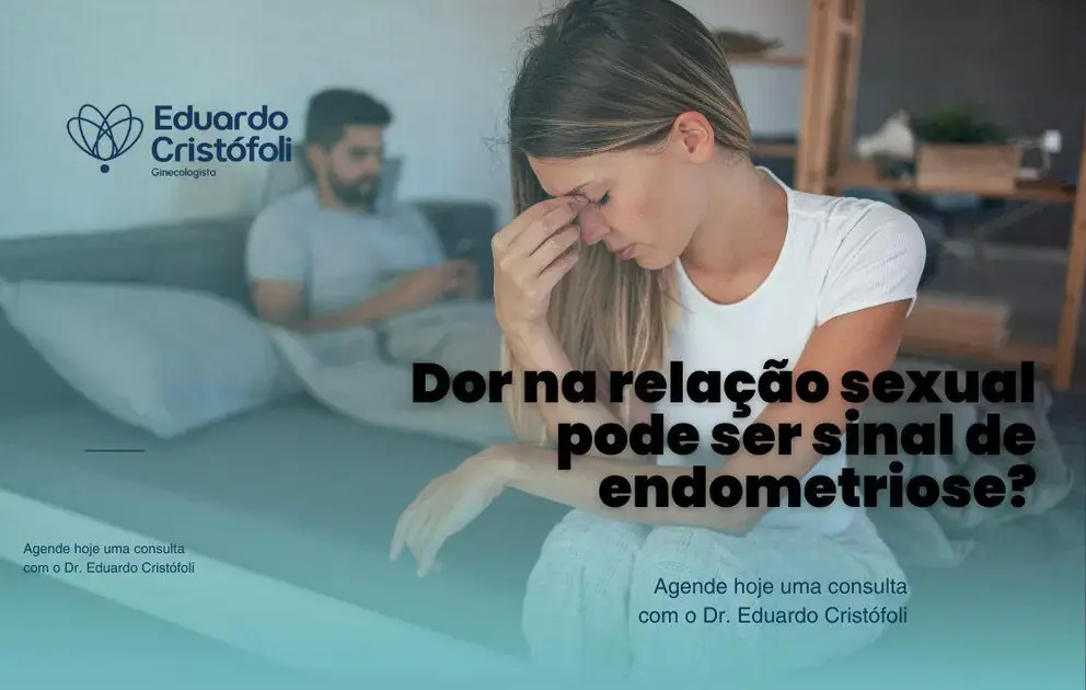 Dor na relação sexual pode ser sinal de endometriose?