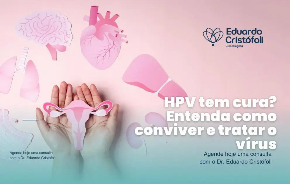HPV tem cura? Entenda como conviver e tratar o vírus
