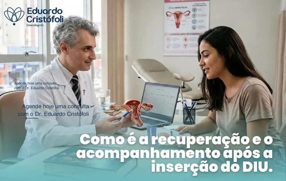 Como é a recuperação e o acompanhamento após a inserção do DIU.