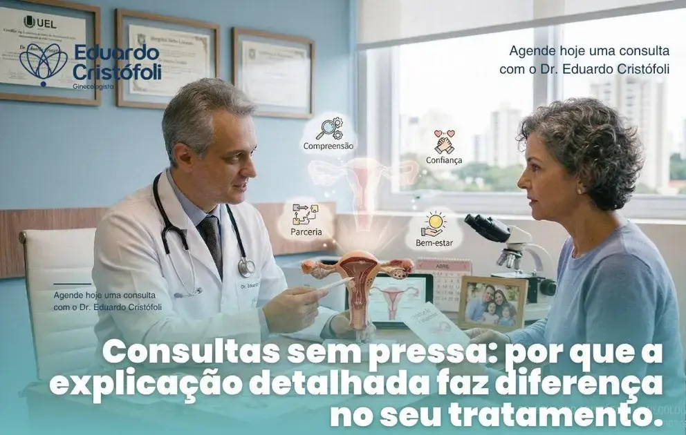 Consultas sem pressa: por que a explicação detalhada faz diferença no tratamento.