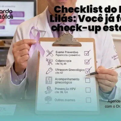 Checklist do Março Lilás: Você já fez seu check-up este ano?