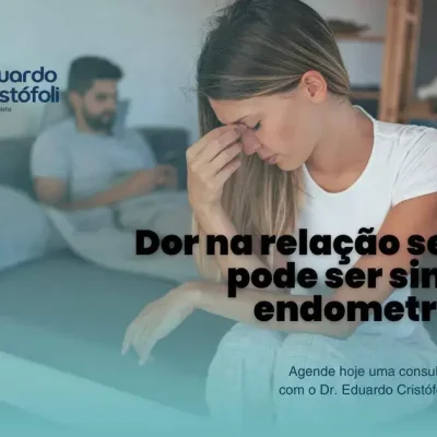 Dor na relação sexual pode ser sinal de endometriose?