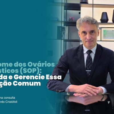 Síndrome dos Ovários Policísticos (SOP): Entenda e Gerencie Essa Condição Comum