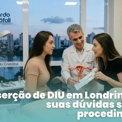 Inserção de DIU em Londrina: tire suas dúvidas sobre o procedimento.