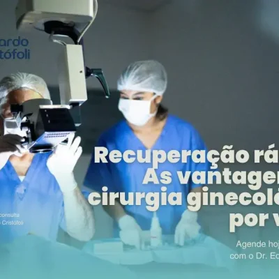Recuperação rápida: As vantagens da cirurgia ginecológica por vídeo